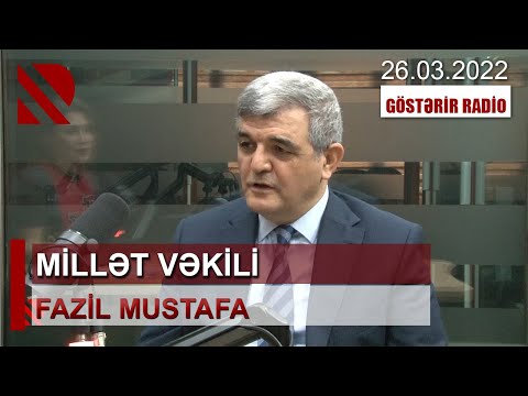 Millət vəkili Fazil Mustafa “Göstərir radio”da qonaqdır